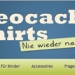 Geocaching Shirts – Nie wieder nackt ins Gelände!